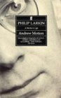 Philip Larkin by Andrew Motion