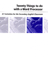 Twenty Things to do with a Word Processor